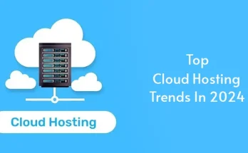 Top Cloud Hosting Trends In 2024